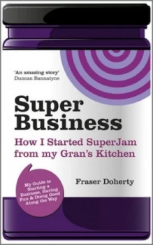 Image of Superbusiness by Fraser Doherty Book