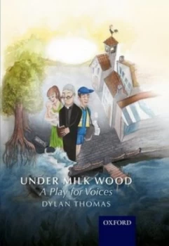 Image of Under Milk Wood by Dylan Thomas Hardback