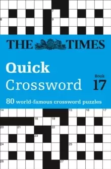 Image of The Times Quick Crossword Book 17 : 80 World-Famous Crossword Puzzles from the Times2
