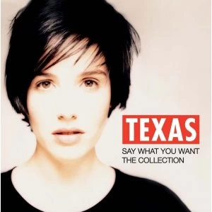 image of Texas - Say What You Want - The Collection CD