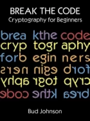 Image of break the code cryptography for beginners