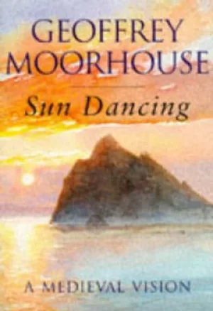 Image of Sun dancing by Geoffrey Moorhouse