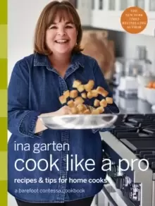 Image of Cook Like a Pro : A Barefoot Contessa Cookbook