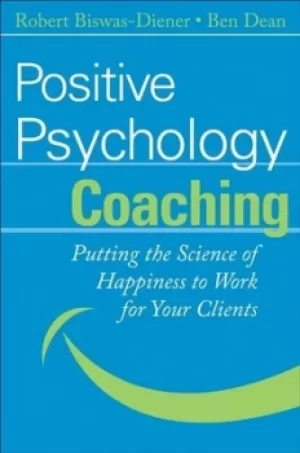 Image of Positive psychology coaching by Robert Biswas-Diener