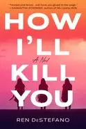 Image of how ill kill you