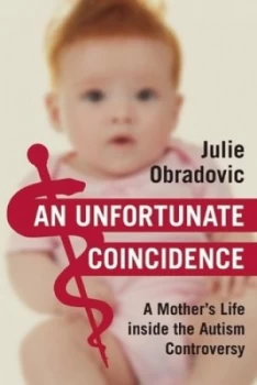 Image of An Unfortunate Coincidence by Julie Obradovic Hardback