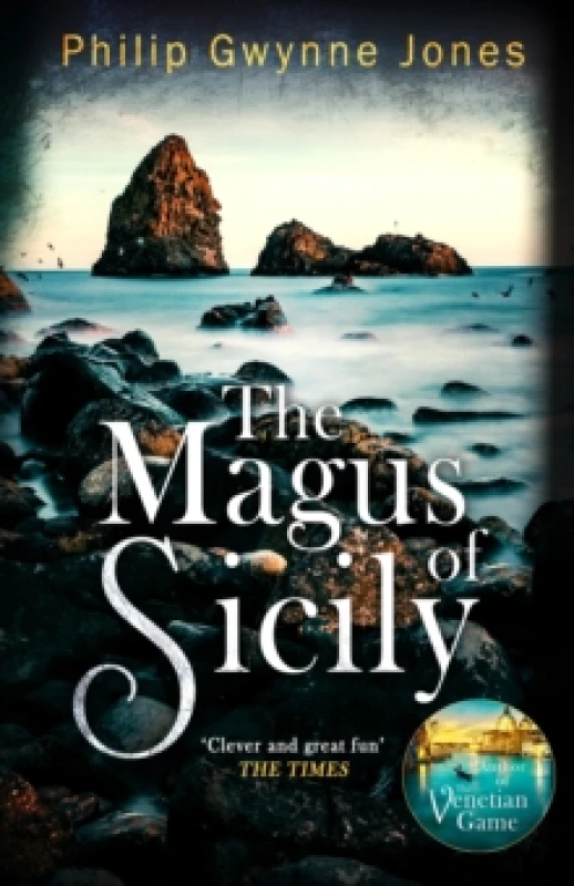 Image of The Magus of Sicily : A gripping thriller set on Italy's most beautiful island Hardback