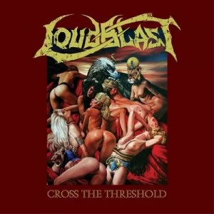 image of Cross the Threshold by Loudblast CD Album