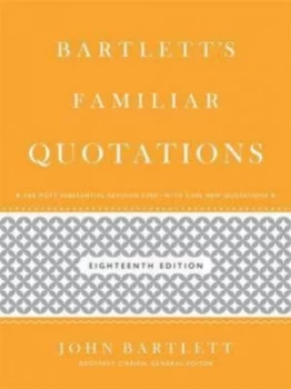 Image of Bartletts Familiar Quotations by Geoffrey Obrien Hardback