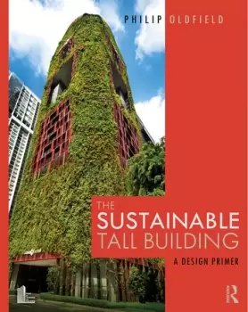 Image of The Sustainable Tall BuildingA Design Primer