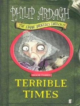 Image of Terrible Times by Philip Ardagh Paperback
