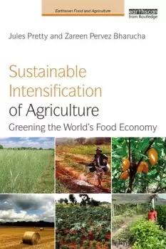 Image of Sustainable Intensification of AgricultureGreening the World's Food Economy