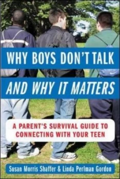 Image of Why Boys Dont Talk and Why It Matters by Susan Morris Shaffer Book