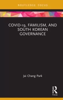 Image of COVID-19 Familism and South Korean Governance