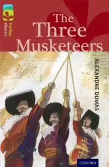 Image of Oxford Reading Tree TreeTops Classics: Level 15: The Three Musketeers