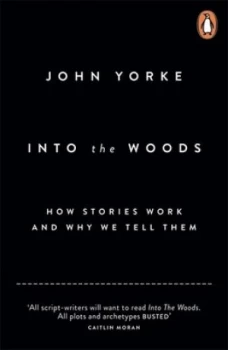 Image of Into the Woods by John Yorke Book