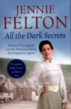 Image of All the Dark Secrets by Jennie Felton Paperback