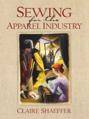 Image of Sewing for the apparel industry by Claire Shaeffer