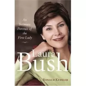 Image of Laura Bush - Ronald Kessler - Book - Used