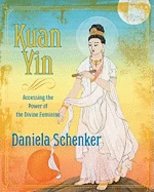 Image of kuan yin accessing the power of the divine feminine