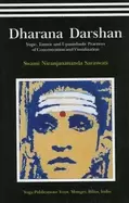 Image of dharana darshan yogic tantric and upanishadic practices of concentration an