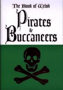 Image of Book of Welsh Pirates and Buccaneers the by Terry Breverton Paperback