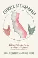 Image of Climate Stewardship : Taking Collective Action to Protect California