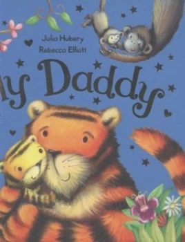 Image of My Daddy by Julia Hubery Hardback
