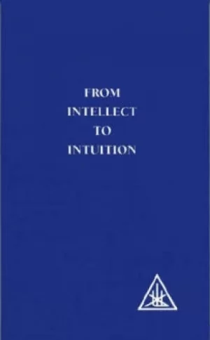 Image of From intellect to intuition by Alice Bailey
