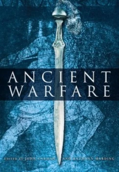 Image of Ancient Warfare by John Carman Book