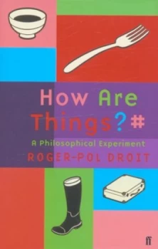Image of How Are Things by Roger-Pol Droit Hardback