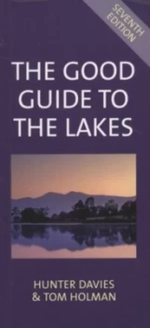 Image of The good guide to the Lakes by Tom Holman