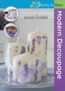 Image of Twenty to Make: Modern Decoupage