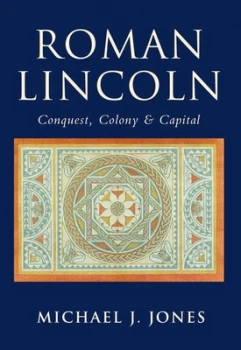Image of Roman Lincoln by Michael J Jones Book