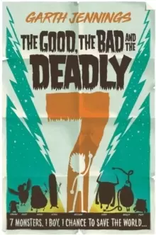 Image of The Good, the Bad and the Deadly 7