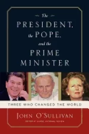 Image of president the pope and the prime minister three who changed the world
