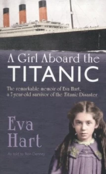 Image of A Girl Aboard the Titanic by Eva Hart Paperback