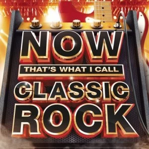 Image of Now Thats What I Call Classic Rock by Various Artists CD Album