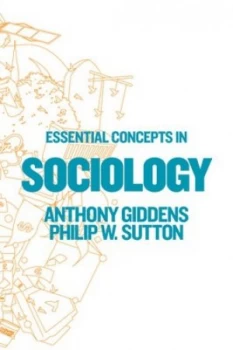 Image of Essential Concepts in Sociology by Anthony Giddens Paperback