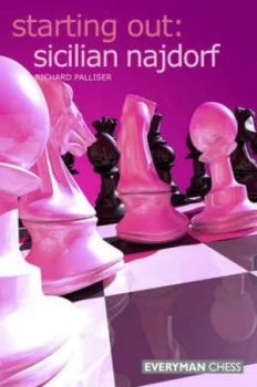 Image of Starting Out Sicilian Najdorf by Richard Palliser Paperback