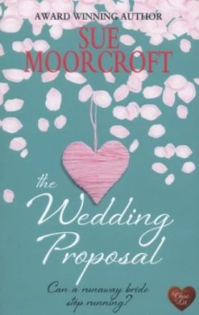 Image of The Wedding Proposal by Sue Moorcroft Paperback