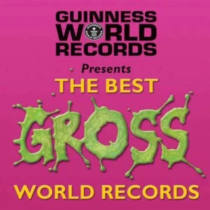 Image of Guinness World Records Best of Gross Records Paperback