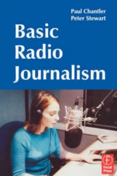 Image of Basic Radio Journalism by Paul Chantler Book