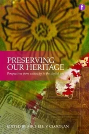 Image of Preserving our heritage by Michle Valerie Cloonan
