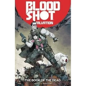 Image of Bloodshot Salvation Volume 2: The Book of the Dead Paperback