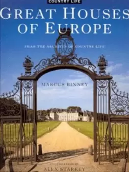 Image of Great houses of Europe by Marcus Binney|Alex Starkey