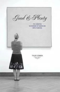Image of Good and Plenty by Tyler Cowen Paperback