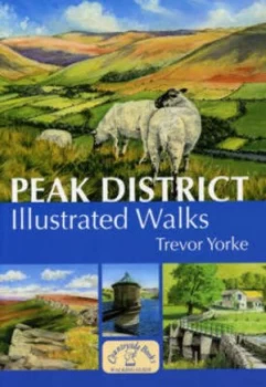 Image of Peak District Illustrated Walks by Trevor Yorke Paperback
