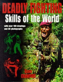Image of Deadly Fighting Skills of the World by Steve Crawford Paperback