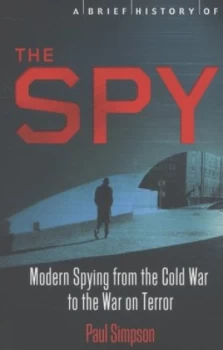 Image of A Brief History of the Spy by Paul Simpson Paperback